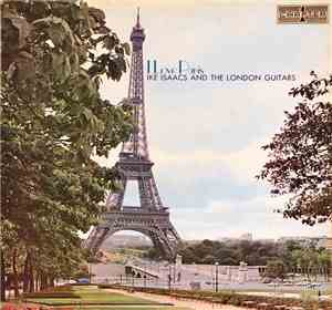 Ike Isaacs And The London Guitars - I Love Paris