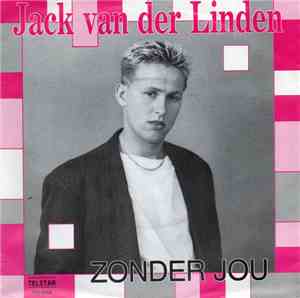Jack Van Der Linden - Zonder Jou