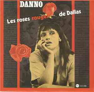 Jacqueline Danno - Les Roses Rouges De Dallas