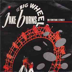 Jake Burns And The Big Wheel - On Fortune Street