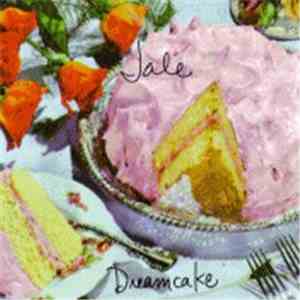 Jale - Dreamcake