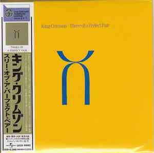 King Crimson - Three Of A Perfect Pair