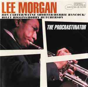 Lee Morgan - The Procrastinator
