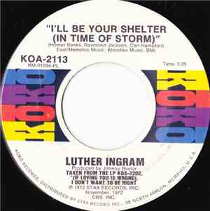 Luther Ingram - I'll Be Your Shelter (In Time Of Storm)
