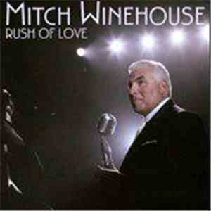 Mitch Winehouse - Rush Of Love
