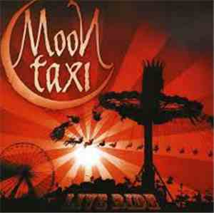 Moon Taxi - Live Ride