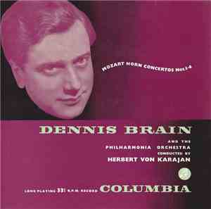Mozart - Dennis Brain And The Philharmonia Orchestra Conducted By Herbert v ...