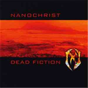 Nanochrist - Dead Fiction