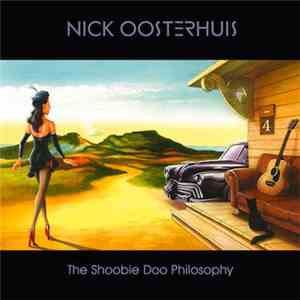 Nick Oosterhuis - The Shoobie Doo Philosophy