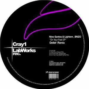 Nino Santos & Lightem, BNZO - On Your Feet EP