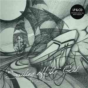 Petar Dundov - Sailing Off The Grid
