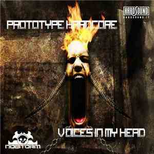 Prototype Hardcore - Voices In My Head