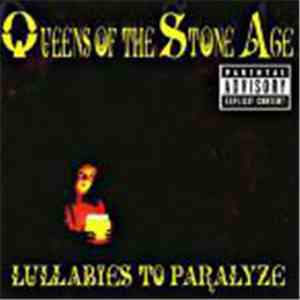 Queens Of The Stone Age - Lullabies To Paralyze