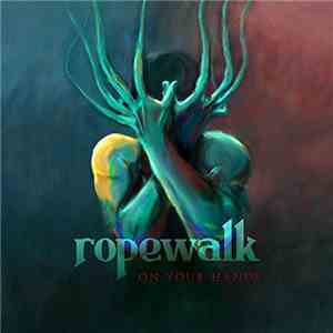 Ropewalk - On your hands