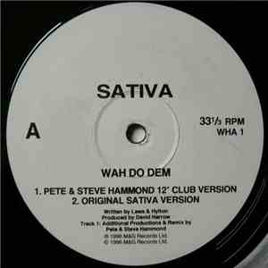 Sativa  - Wah Do Dem