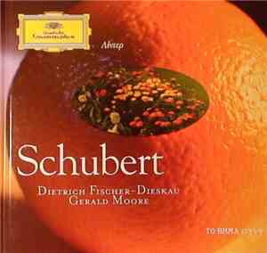 Schubert, Dietrich Fischer-Dieskau, Gerald Moore - Λίντερ
