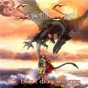 Seventh Seal  - The Black Dragon's Eyes