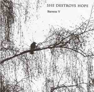 She Destroys Hope - Barrens V