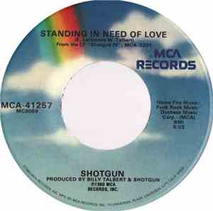 Shotgun  - Standing In Need Of Love / You Deserve The Best