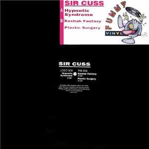 Sir Cuss - Hypnotic Syndrome
