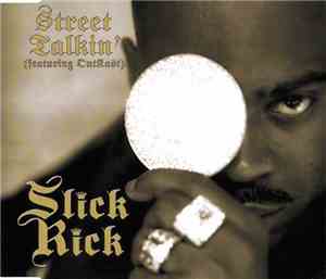 Slick Rick - Street Talkin'