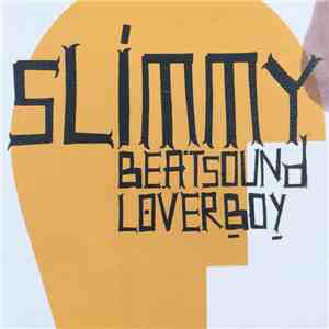 Slimmy - Beatsound Loverboy
