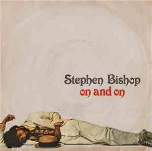 Stephen Bishop - On And On