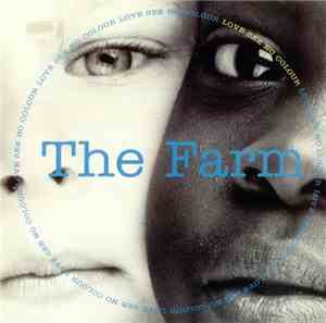 The Farm - Love See No Colour