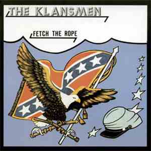 The Klansmen - Fetch The Rope