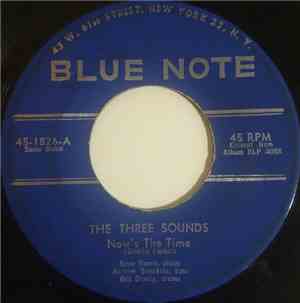 The Three Sounds - Now's The Time / Just Squeeze Me