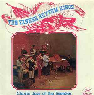The Yankee Rhythm Kings - Classic Jazz Of The Twenties Vol.2