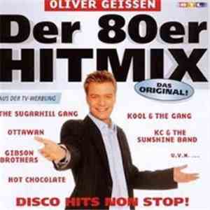 Various - Oliver Geissen - Der 80er HITMIX