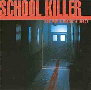 Various - School Killer