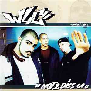 W4C - Not 2 Diss U