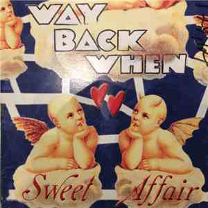 Way Back When - Sweet Affair