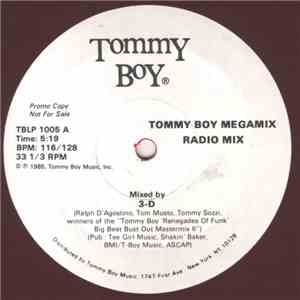 3-D - Tommy Boy Megamix