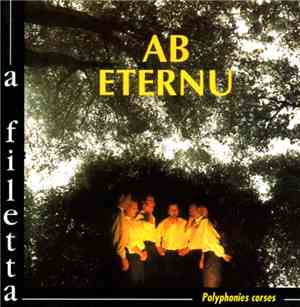 A Filetta - Ab Eternu