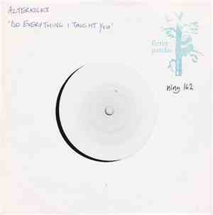 Alterkicks - Do Everything I Taught You