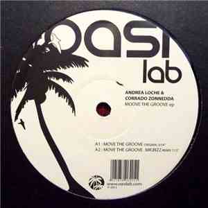 Andrea Loche & Corrado Zonnedda - Move The Groove Ep