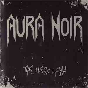 Aura Noir - The Merciless