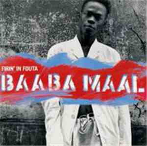 Baaba Maal - Firin' In Fouta