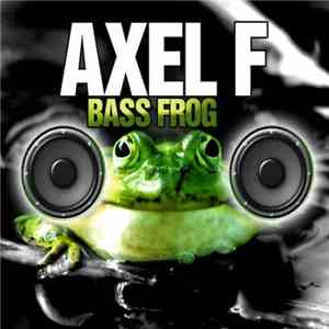 Bass Frog - Axel F