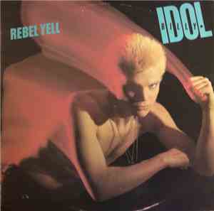 Billy Idol - Rebel Yell