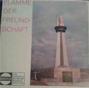 Blasorchester Der VEB Mansfeld Kombinat Wilhelm Pieck - Flamme Der Freundsc ...