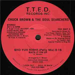 Chuck Brown & The Soul Searchers - Sho Yuh Right (Back-It On Up)
