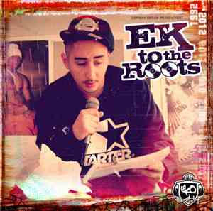 Eko Fresh - Ek To The Roots