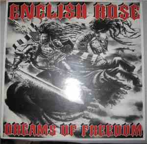 English Rose - Dreams Of Freedom