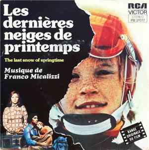 Franco Micalizzi - Les Dernières Neiges De Printemps