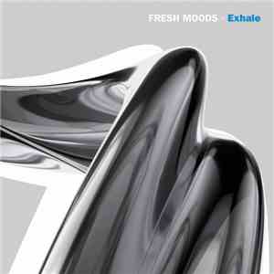 Fresh Moods - Exhale