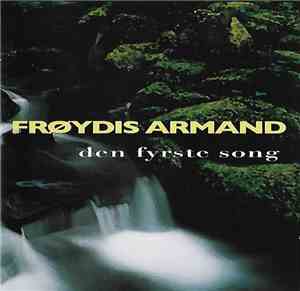 Frøydis Armand - Den Fyrste Song